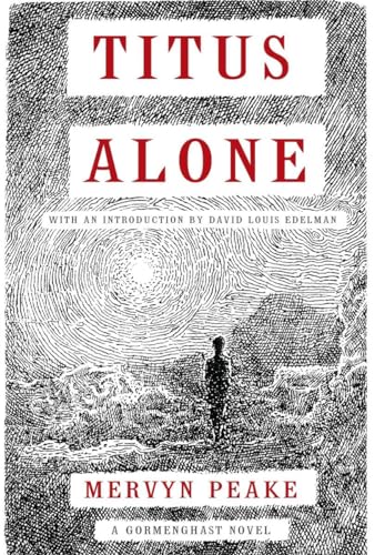 Titus Alone (Book three of Gormenghast Trilogy)