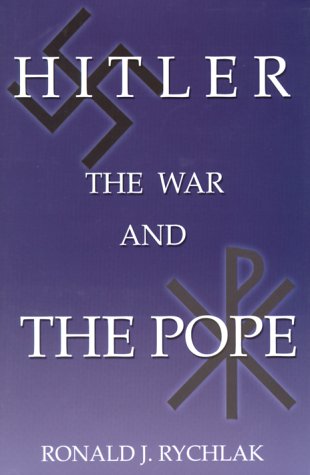 9781585710065: Hitler, the War and the Pope