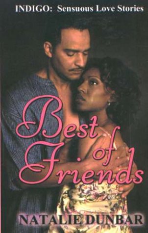 Beispielbild fr Best of Friends (Indigo: Sensuous Love Stories) zum Verkauf von Wonder Book