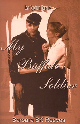 Beispielbild fr My Buffalo Soldier zum Verkauf von Better World Books