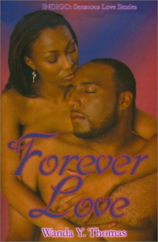 9781585710362: Forever Love: Indigo: Sensuous Love Stories