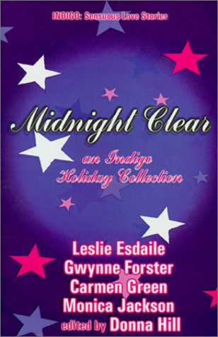 Beispielbild fr Midnight Clear: A Holiday Anthology (Indigo: Sensuous Love Stories) zum Verkauf von Books From California