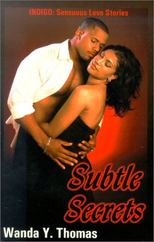 Stock image for Subtle Secrets (Indigo: Sensuous Love Stories) for sale by Wonder Book