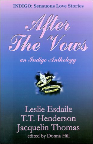 9781585710478: After the Vows: An Indigo Anthology (Indigo: Sensuous Love Stories)