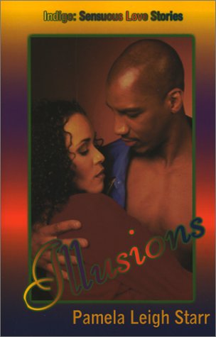 Beispielbild fr Illusions (Indigo: Sensuous Love Stories) zum Verkauf von WorldofBooks