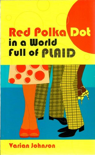 Stock image for Red Polka Dot in World Full of Plaid for sale by SecondSale