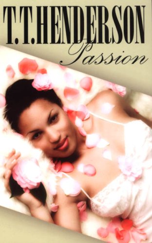 Passion (9781585713035) by Henderson, T. T.
