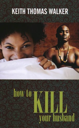 9781585714216: How to Kill Your Husband (Indigo)