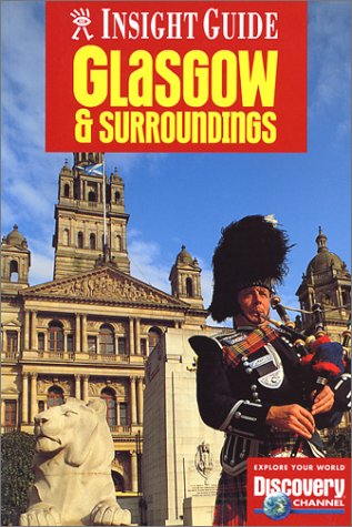 Imagen de archivo de Glasgow (Insight Guide Glasgow) a la venta por Ergodebooks