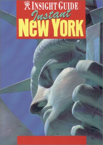 Insight Guides Instant New York City (9781585732012) by Zenfell, Martha Ellen