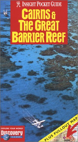 Beispielbild fr Insight Pocket Guide Cairns, the Barrier Reef (Insight Pocket Guides) zum Verkauf von Wonder Book