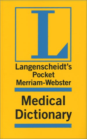 9781585733439: Langenscheidt's Pocket Merriam Webster Medical Dictionary