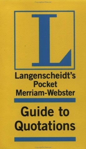 9781585733446: Langenscheidt's Pocket Merriam Webster Guide to Quotations