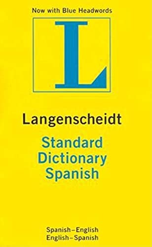 Imagen de archivo de Langenscheidt Standard Dictionary Spanish: Spanish-English, English-Spanish a la venta por ThriftBooks-Atlanta