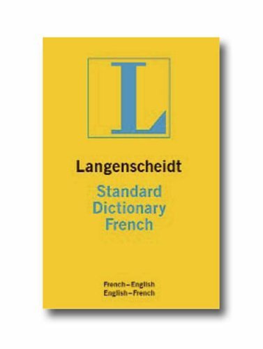 Langenscheidt Standard French Dictionary (English and French Edition) (9781585735013) by Urwin, Kenneth