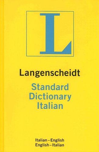 9781585735044: Langenscheidt Standard Dictionary Italian: Italian-English/English-Italian (Langenscheidt Standard Dictionaries)