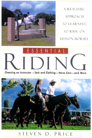 Beispielbild fr Essential Riding: A Realistic Approach to Horsemanship zum Verkauf von SecondSale