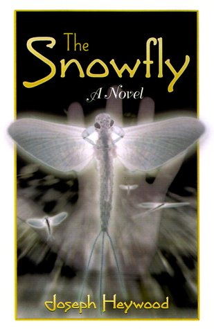 Imagen de archivo de The Snowfly: A Novel a la venta por Ergodebooks