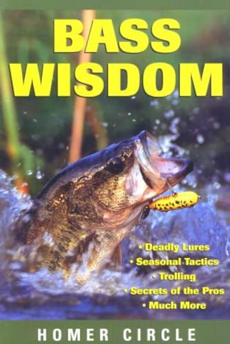 9781585740369: Bass Wisdom, First Edition