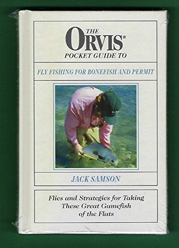 Beispielbild fr The Orvis Pocket Guide to Fly Fishing for Bonefish and Permit zum Verkauf von Infinity Books Japan