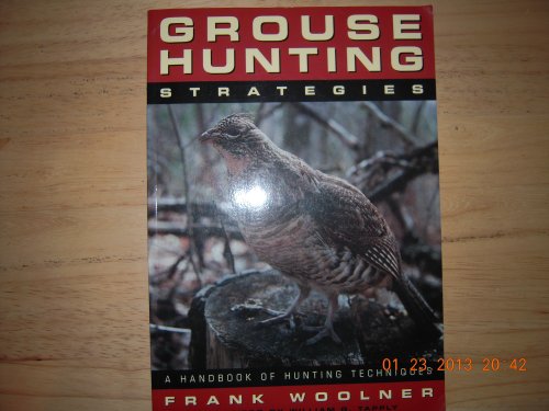 Stock image for Grouse Hunting Strategies for sale by ThriftBooks-Dallas