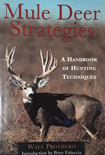 Imagen de archivo de Mule Deer Hunting Strategies a la venta por HPB Inc.