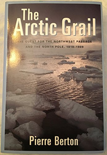 9781585741168: Arctic Grail: The Quest for the Northwest Passage and the North Pole 1818-1909 [Idioma Ingls]