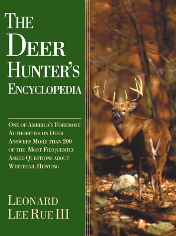 Stock image for The Deer Hunter's Encyclopedia for sale by SecondSale