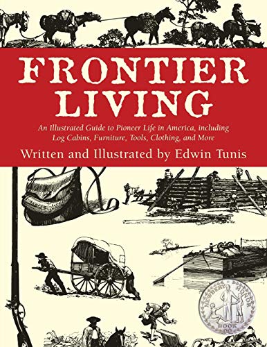 Stock image for Frontier Living: An Illustrated Guide to Pioneer Life in America for sale by HPB-Red