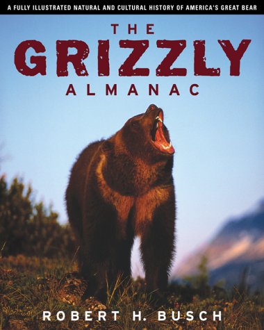 Stock image for The Grizzly Almanac for sale by SecondSale