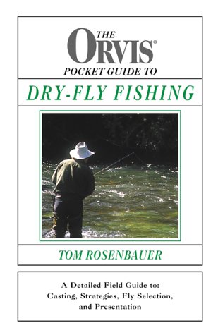 9781585741588: Orvis Pocket Guide to Dry-Fly Fishing