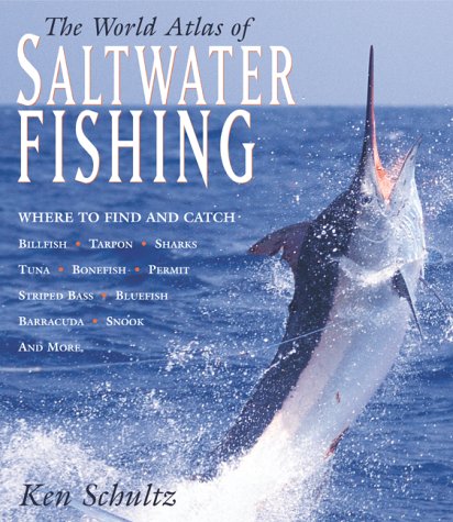 Stock image for World Atlas of Saltwater Fishing for sale by ThriftBooks-Atlanta