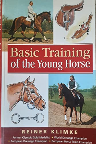 Beispielbild fr Basic Training of the Young Horse zum Verkauf von SecondSale