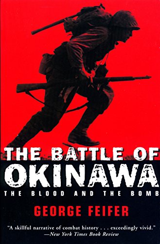 Imagen de archivo de The Battle of Okinawa: The Blood and the Bomb a la venta por SecondSale