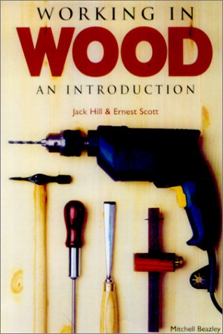 Beispielbild fr Working in Wood: An Introduction zum Verkauf von ThriftBooks-Dallas