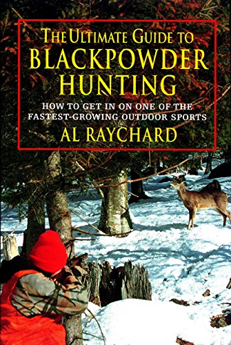 Beispielbild fr Ultimate Guide to Blackpowder Hunting zum Verkauf von OUT-OF-THE-WAY BOOKS
