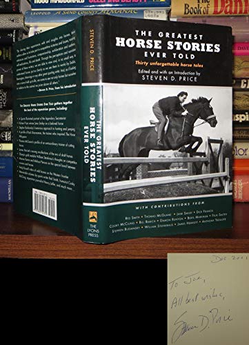 Beispielbild fr The Greatest Horse Stories Ever Told: Thirty Unforgettable Horse Tales zum Verkauf von SecondSale