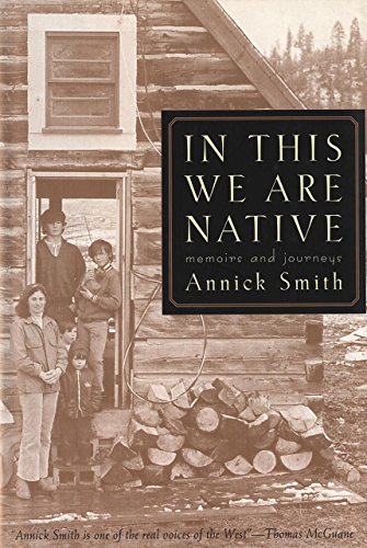 9781585742462: In This We are Native: Memoirs and Journeys