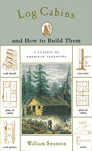 Stock image for Log Cabins: and How to Build Them for sale by Big Bill's Books