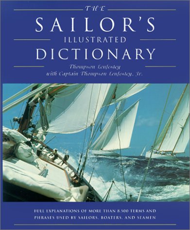 Beispielbild fr The Sailor's Illustrated Dictionary zum Verkauf von GF Books, Inc.