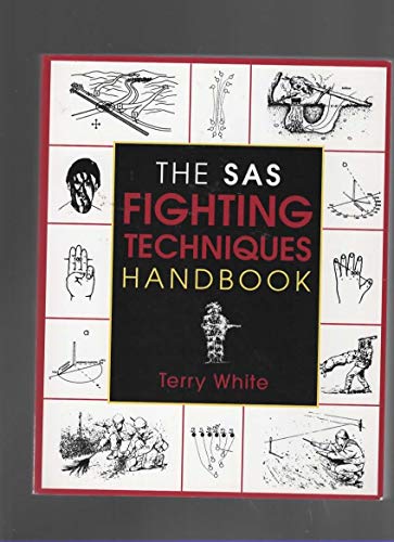 9781585742837: SAS Fighting Techniques Handbo