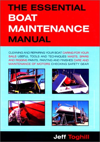 Beispielbild fr The Essential Boat Maintenance Manual zum Verkauf von Better World Books