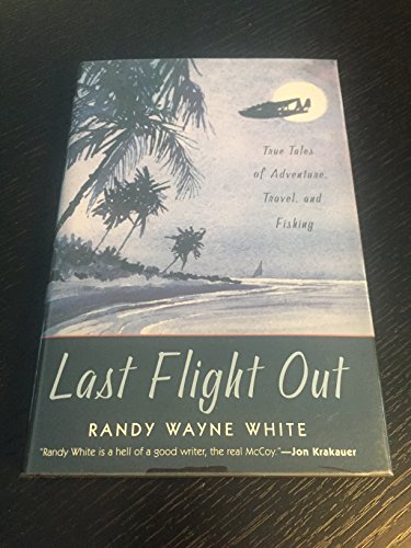 

Last Flight Out [signed] [first edition]