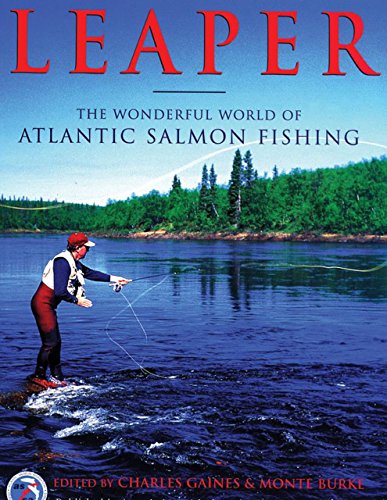 Stock image for Leaper: The Wonderful World of Atlantic Salmon Fishing for sale by HPB-Diamond