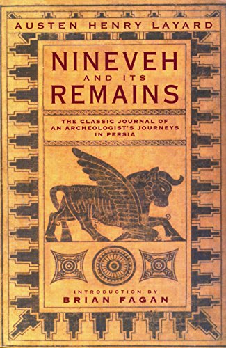 Beispielbild fr Nineveh and its remains : a narrative of an expedition to Assyria during the years 1845, 1846, & 1847 zum Verkauf von Robinson Street Books, IOBA