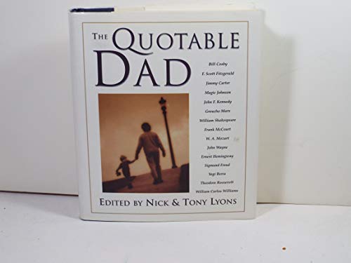 Imagen de archivo de The Quotable Dad a la venta por Wonder Book