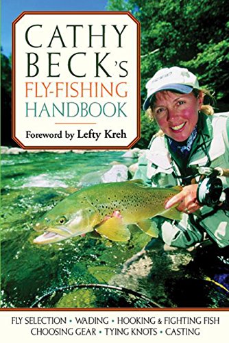 Stock image for Cathy Beck's Fly-Fishing Handbook: Revised and Updated for sale by Ergodebooks