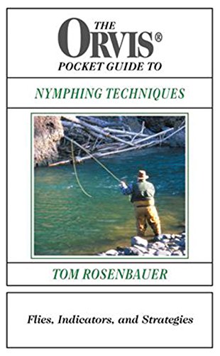 9781585745340: The Orvis Pocket Guide to Nymphing Techniques: Flies, Indicators and Strategies
