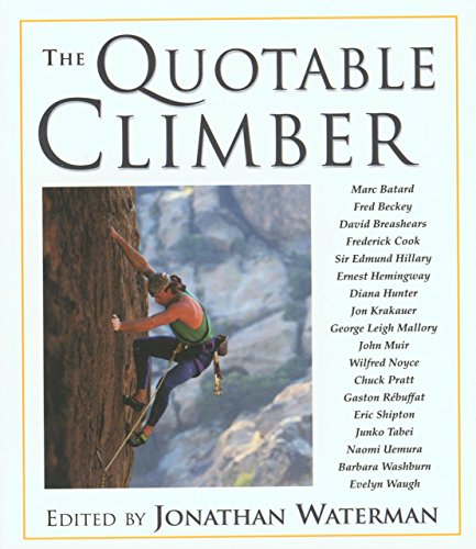 Stock image for The Quotable Climber for sale by Zoom Books Company