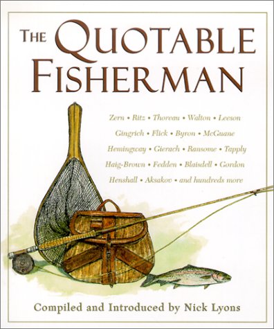 Stock image for The Quotable Fisherman for sale by SecondSale